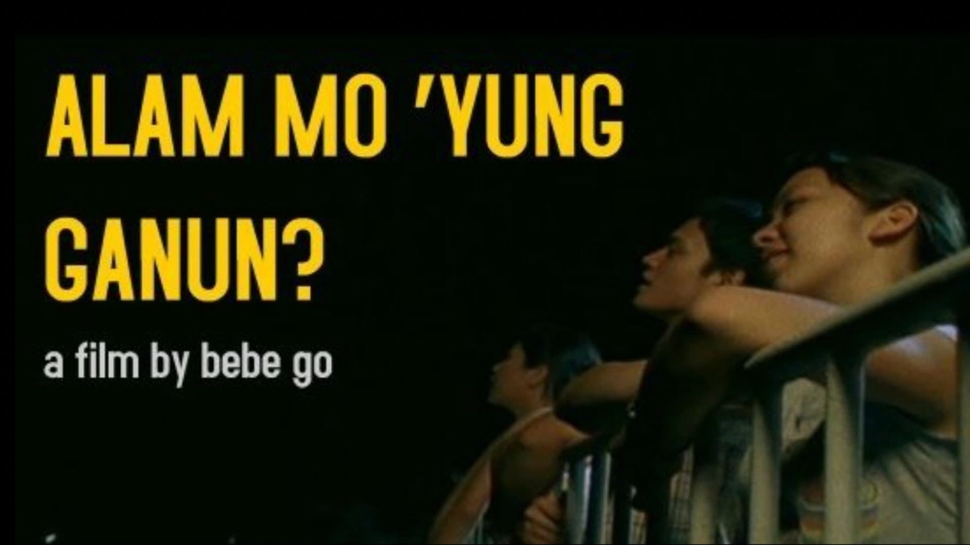 Alam Mo 'Yung Ganun?