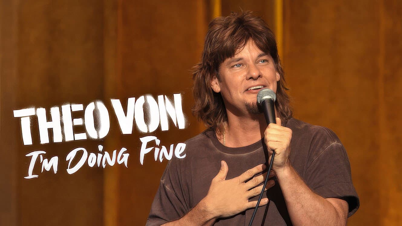 Theo Von: I'm Doing Fine