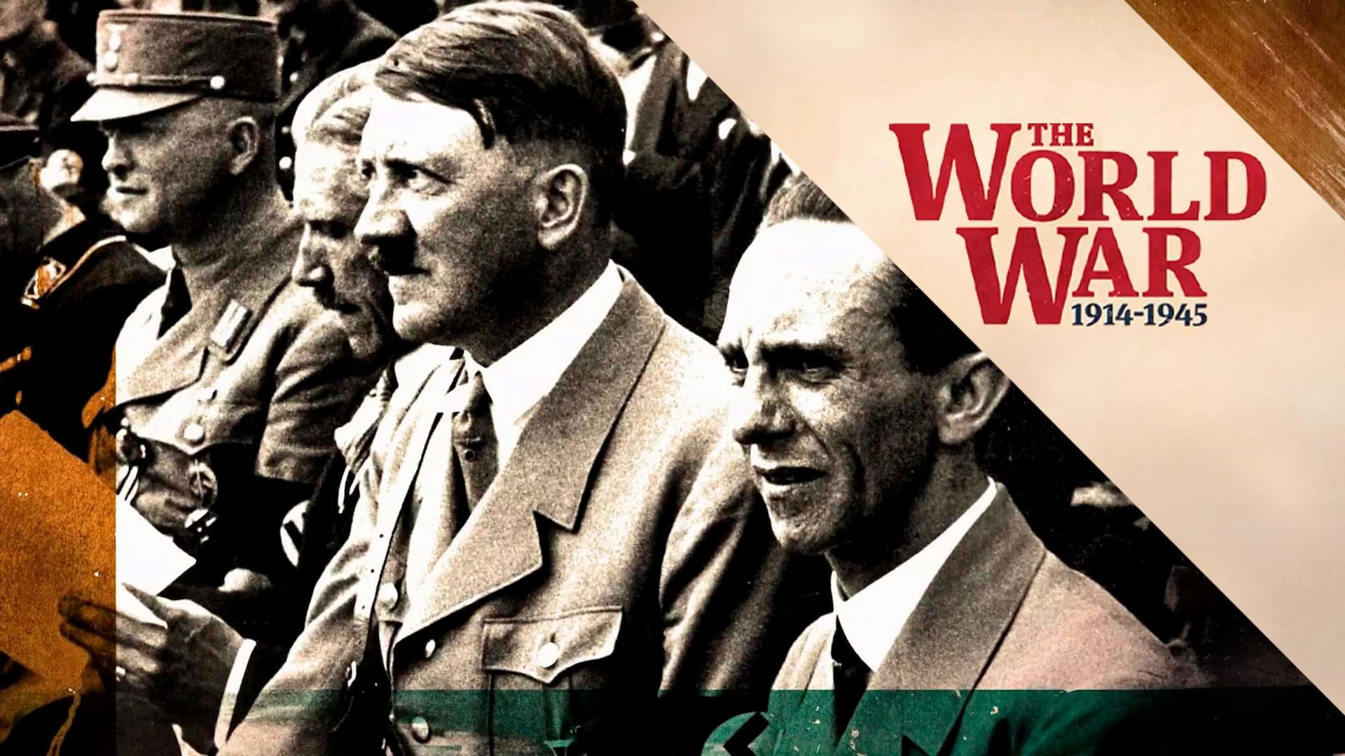 The World War: 1914-1945