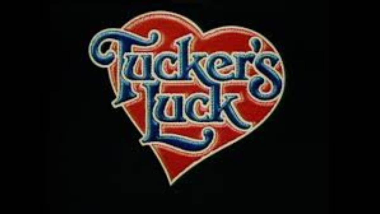 Tucker's Luck