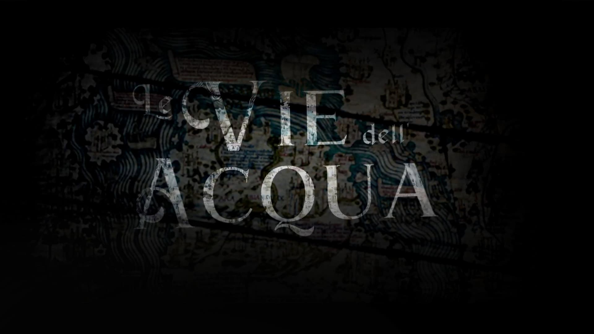 Le Vie Dell’Acqua
