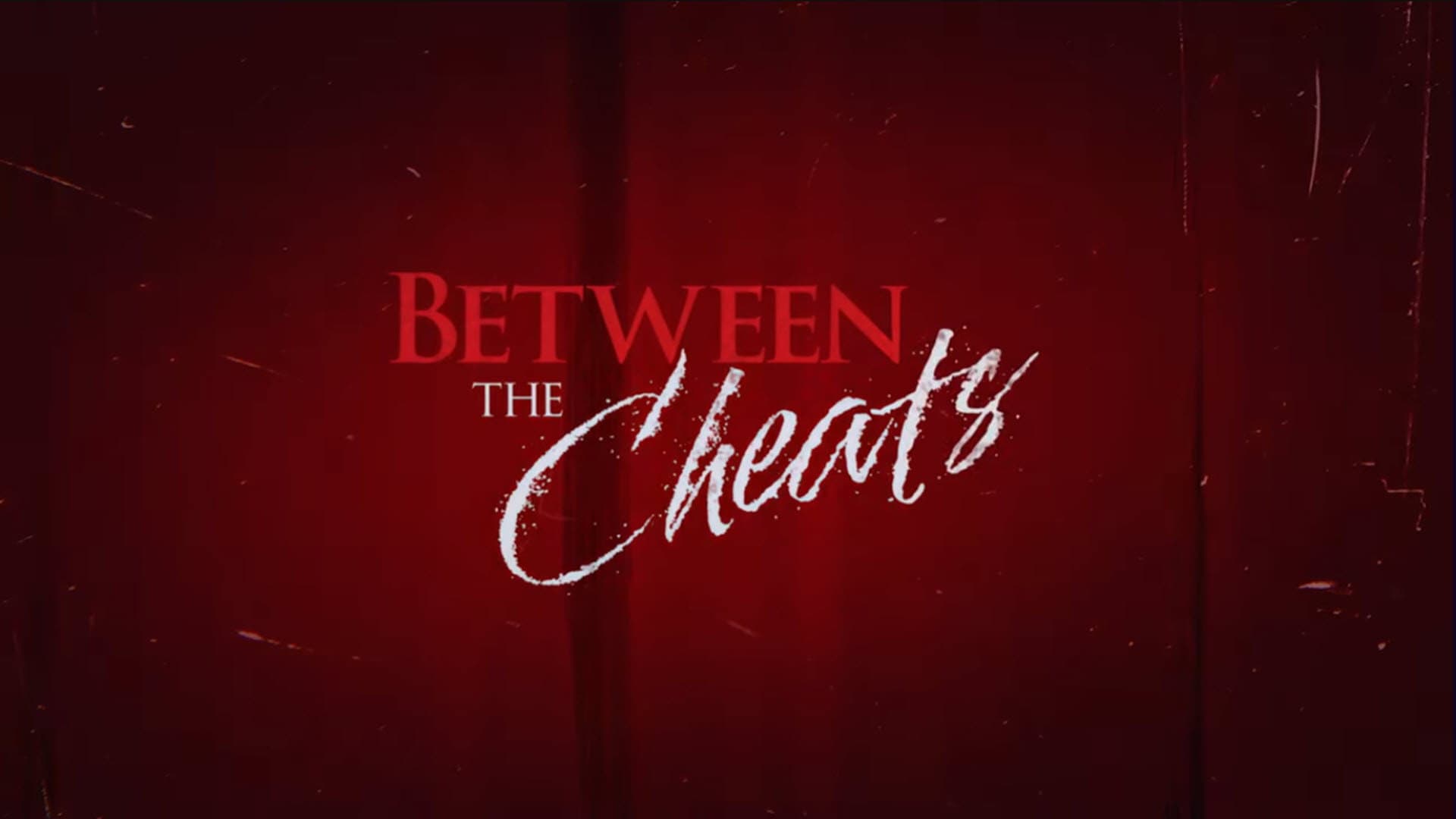 Between the Cheats