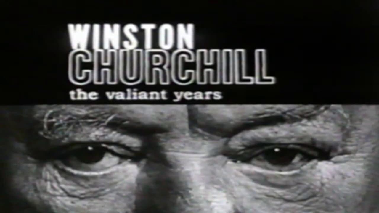 Winston Churchill: The Valiant Years