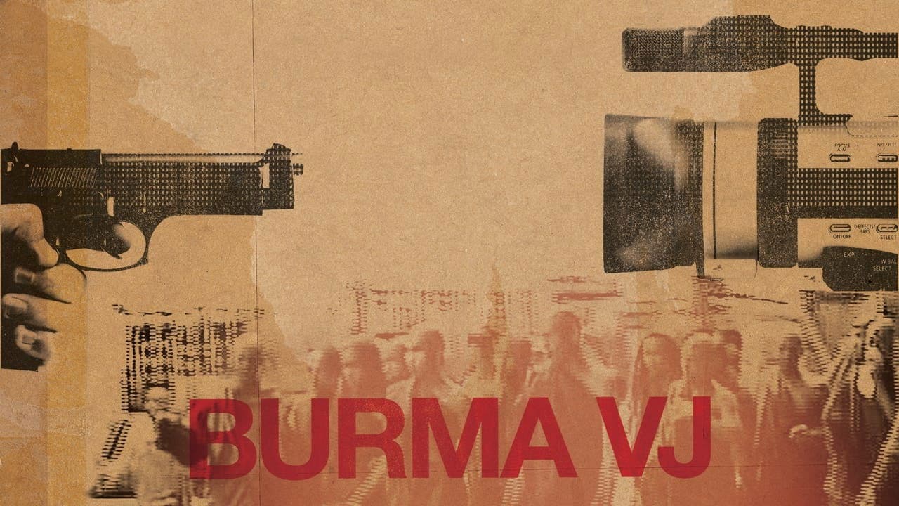 Burma VJ: Kapalı Bir Ülkeden Haberler