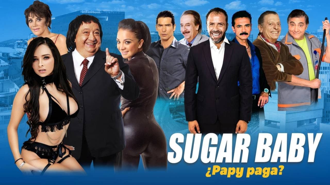 Sugar Baby ¿Papy Paga?