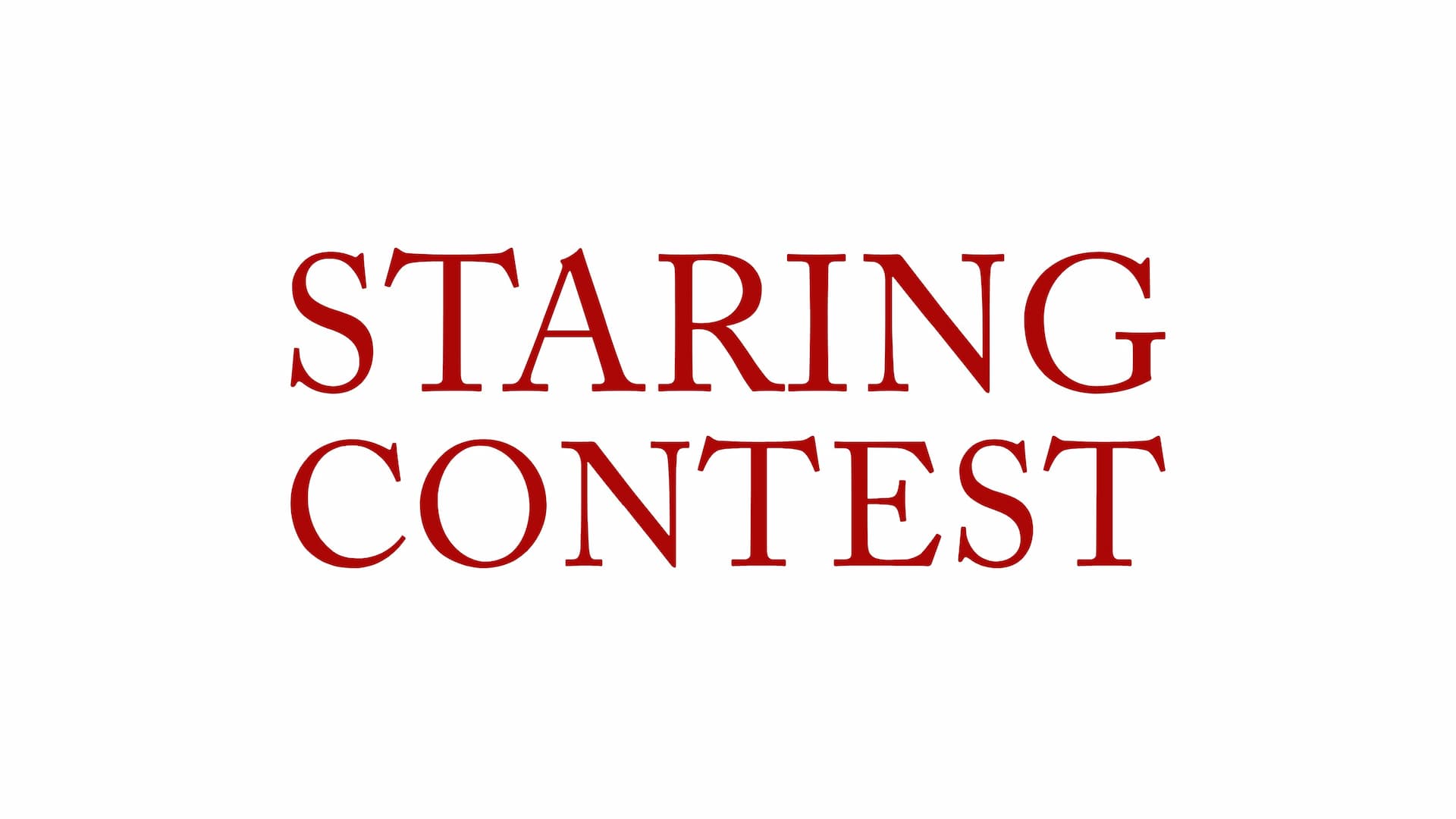 Staring Contest