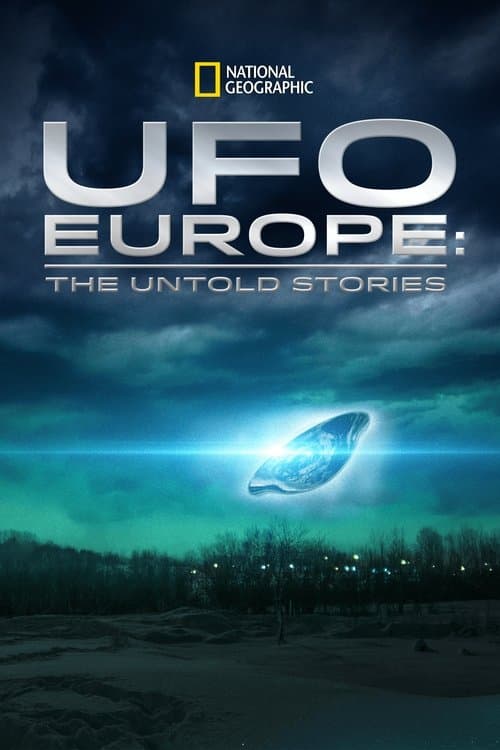 UFO Avrupa: Saklı Hikâyeler