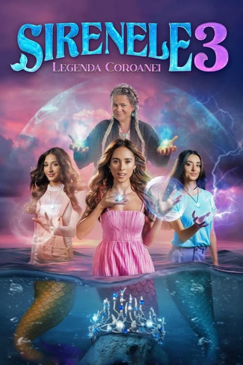 Sirenele 3: Legenda coroanei