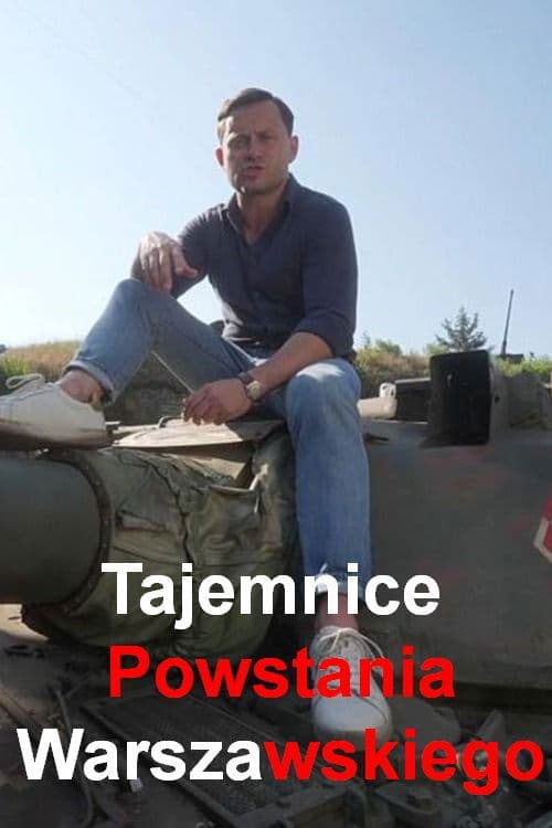 Tajemnice Powstania Warszawskiego