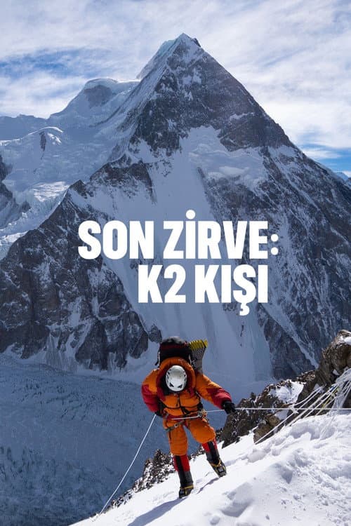 Son Zirve: K2 Kışı