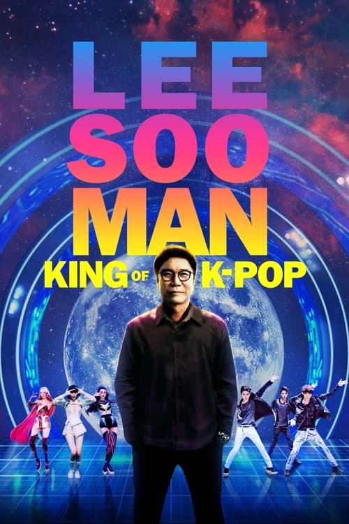 Lee Soo Man: King of K-Pop