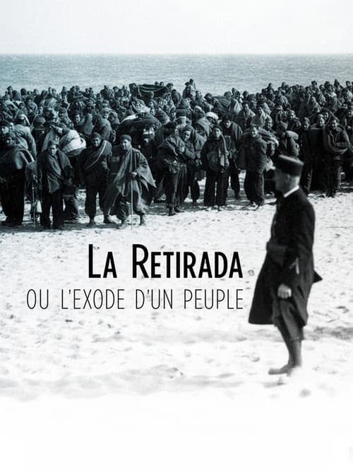 La Retirada ou l'exode d'un peuple