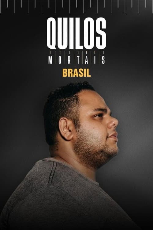 Quilos Mortais Brasil