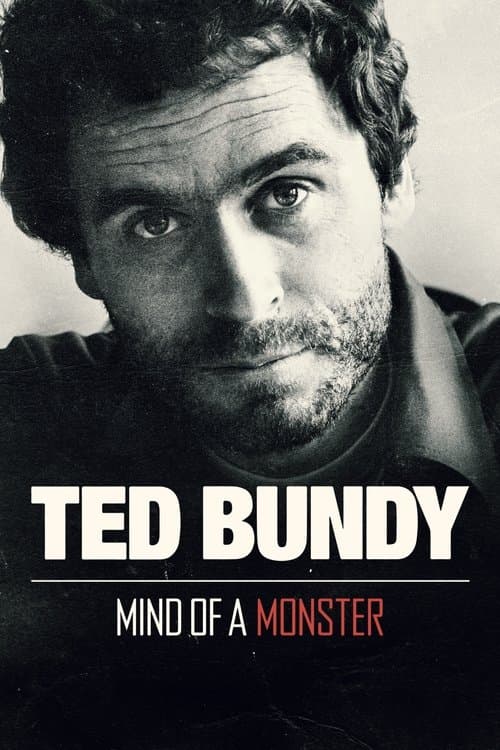 Ted Bundy: Bir Canavarın Zihni