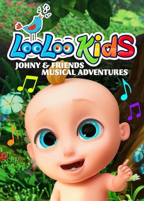 Loo Loo Kids: Johny ve Arkadaşlarının Müzikal Maceraları