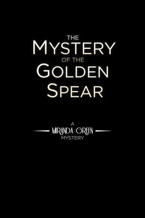 The Mystery of the Golden Spear