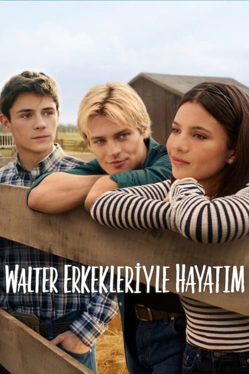 Walter Erkekleriyle Hayatım