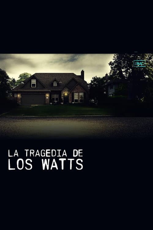 La Tragedia De Los Watts
