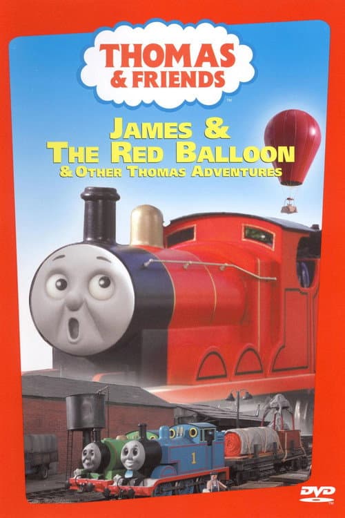 Thomas & Friends: James and the Red Balloon and Other Thomas Adventures