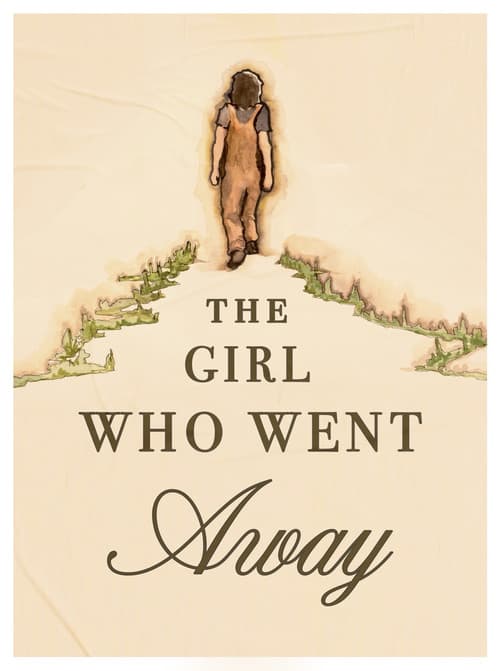 The Girl Who Went Away