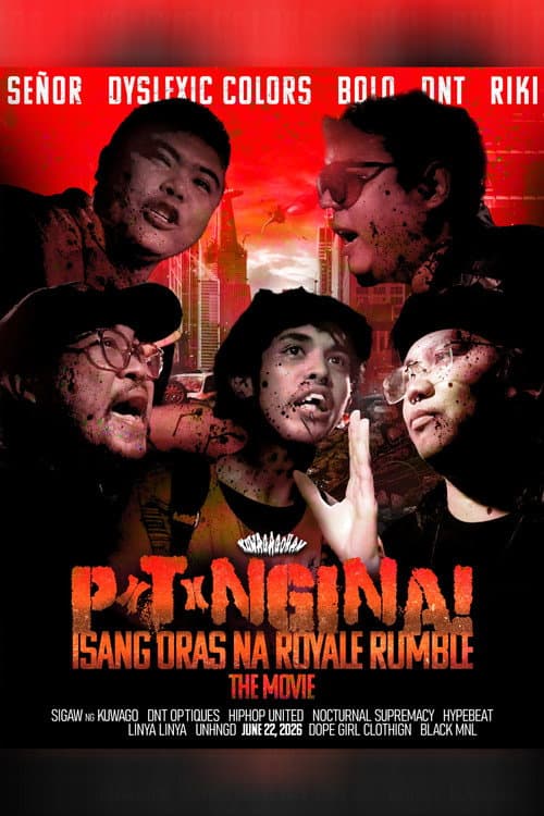 P*T*NGINA ISANG ORAS NA ROYALE RUMBLE: THE MOVIE
