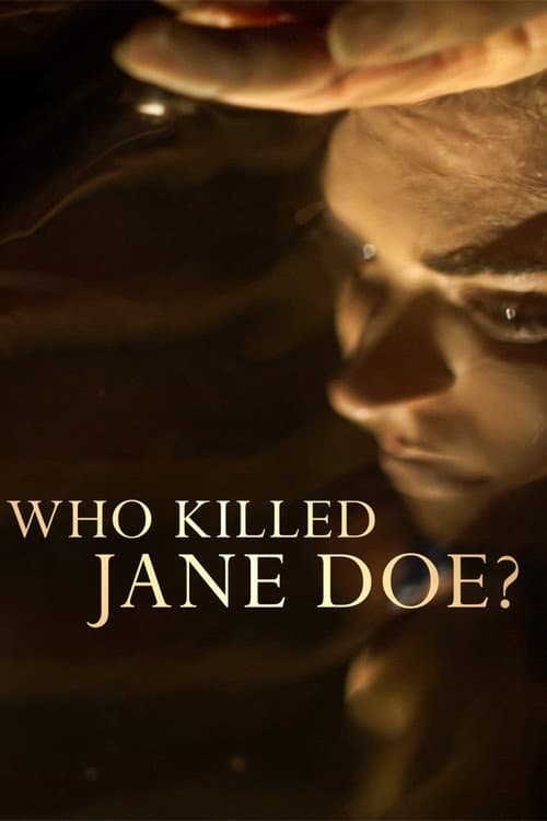 Jane Doe'yu Kim Öldürdü?