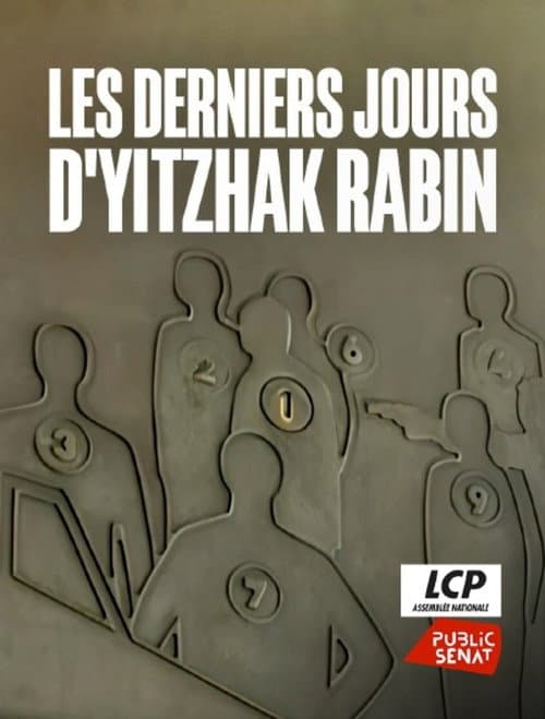 Les derniers jours de Yitzhak Rabin