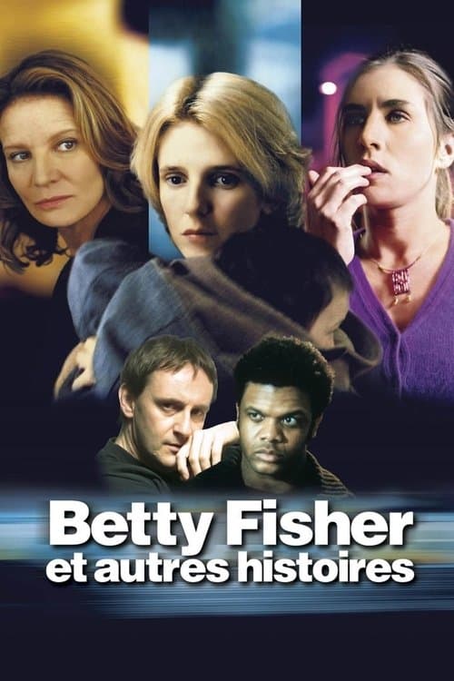 Betty Fisher et autres histoires