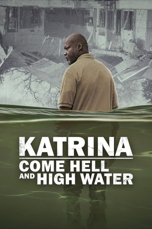 Katrina: Bir Felaketin 20 Yıllık Hikâyesi