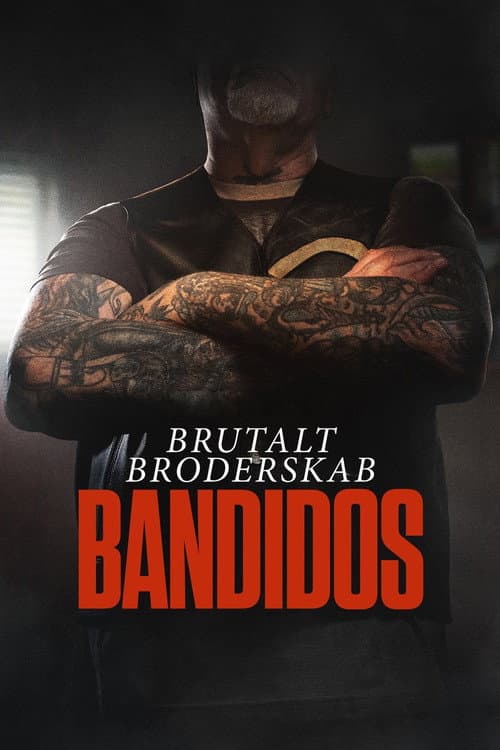 Brutalt Broderskab: Bandidos