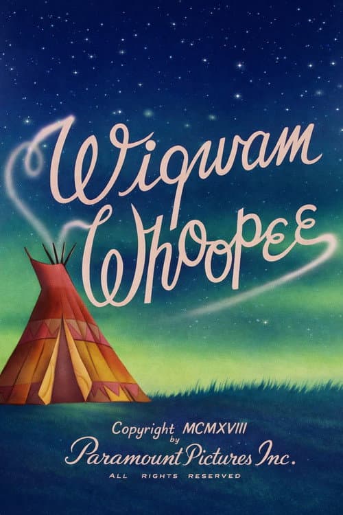 Wigwam Whoopee