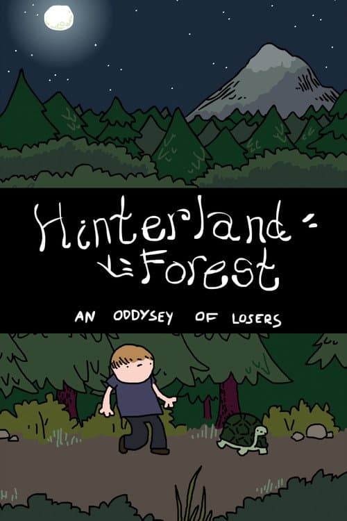 Hinterland Forest: An Oddysey of Losers