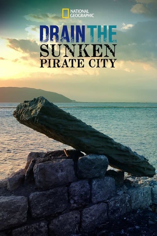 Sular Çekilince: Batık Korsan Şehri