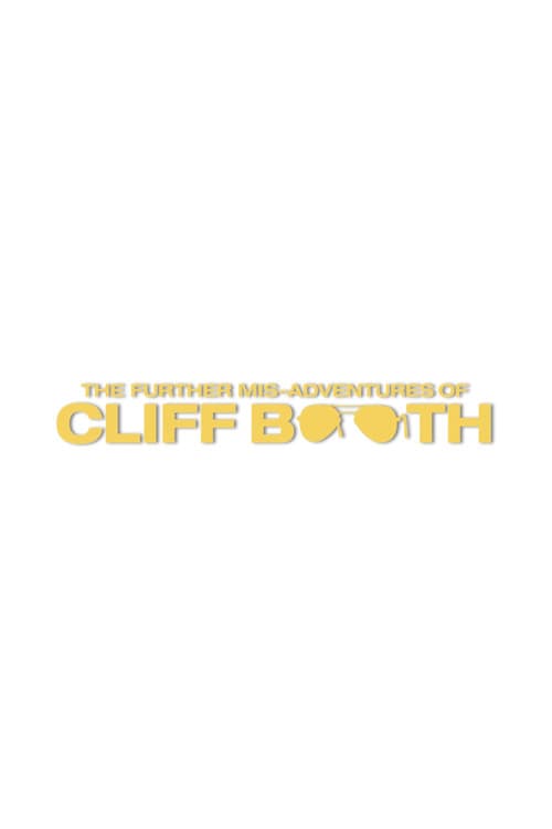 CLIFF BOOTH'UN BAŞINA GELEN DİĞER TALİHSİZLİKLER