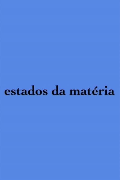 Estados da Matéria