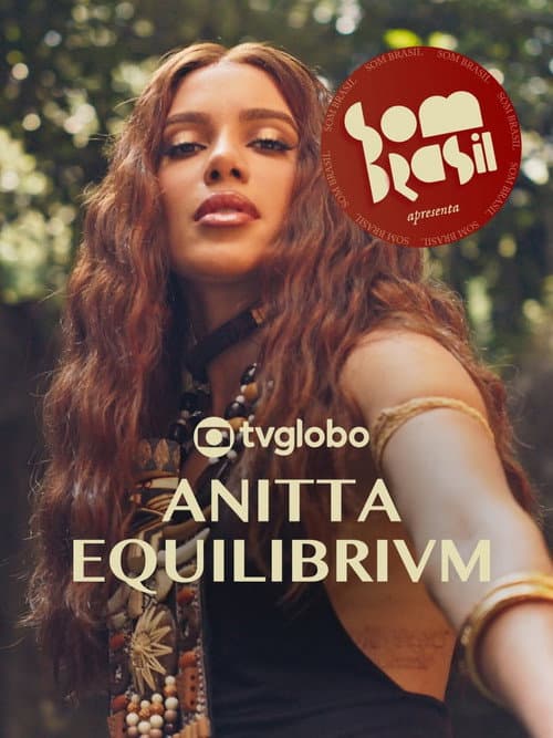 Som Brasil apresenta: Anitta EQUILIBRIVM