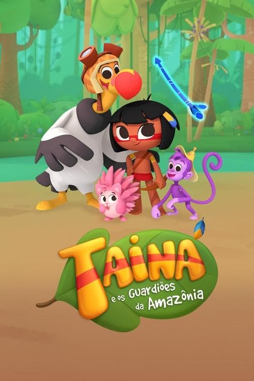 Tainá e os Guardiões da Amazônia