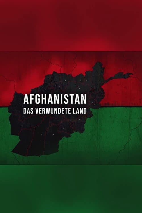 Afghanistan: Das verwundete Land