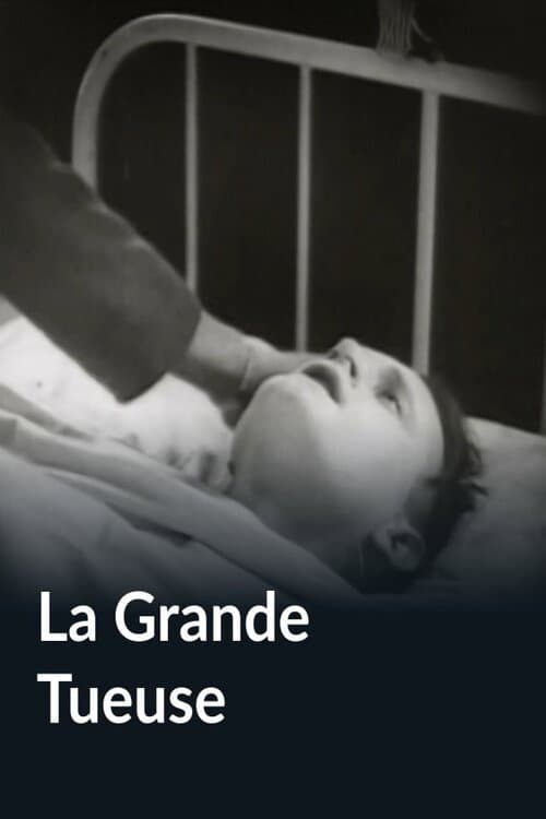 La Grande Tueuse