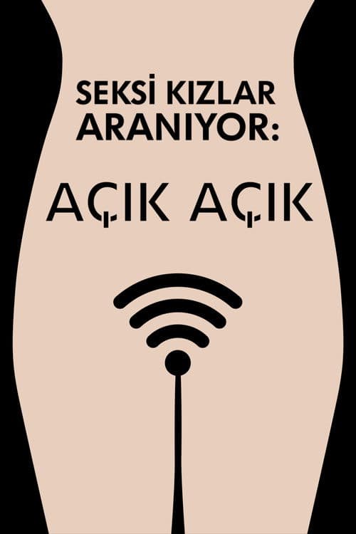 Seksi Kızlar Aranıyor: Açık Açık