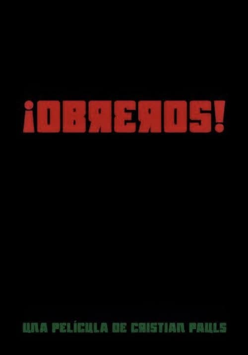 ¡Obreros!