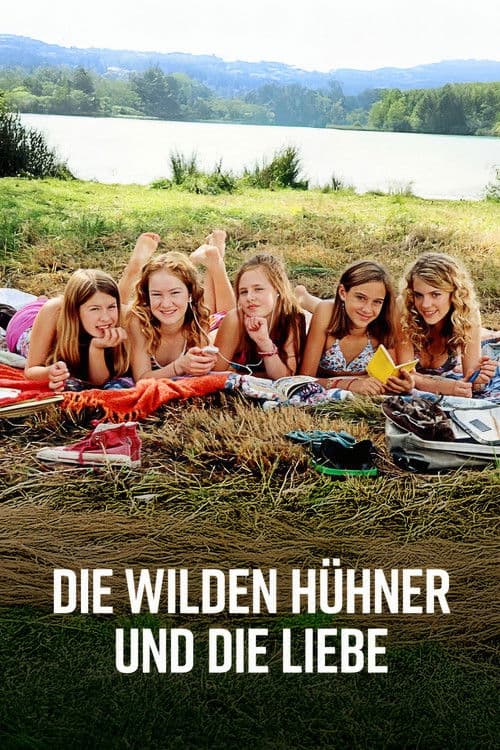 Die Wilden Hühner und die Liebe