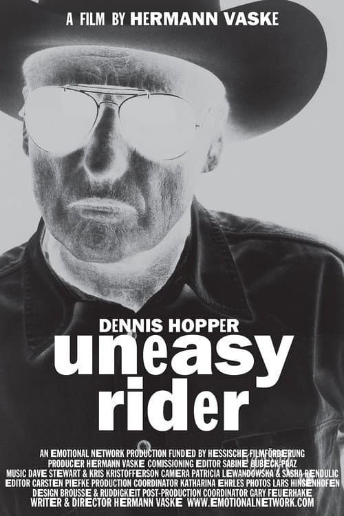 Dennis Hopper: Uneasy Rider