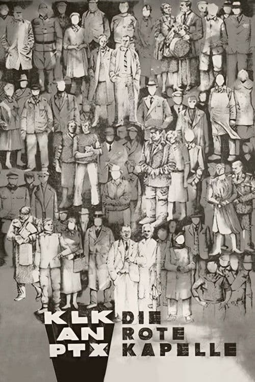 KLK an PTX - Die Rote Kapelle