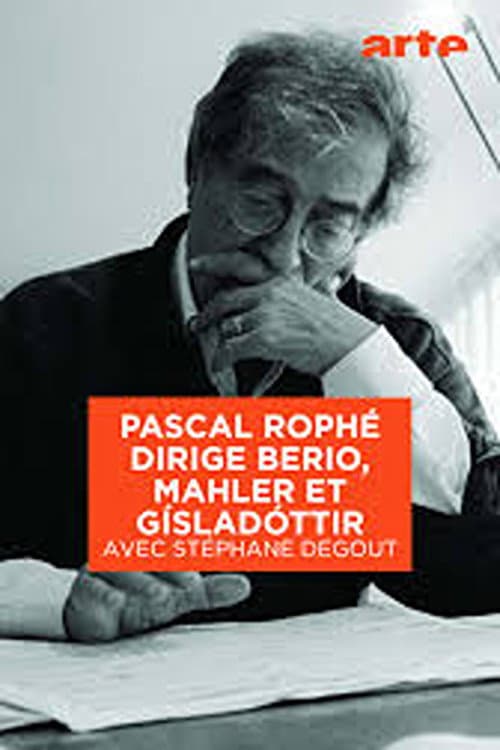 Pascal Rophé dirige Berio, Mahler et Gísladóttir Avec Stéphane Degout