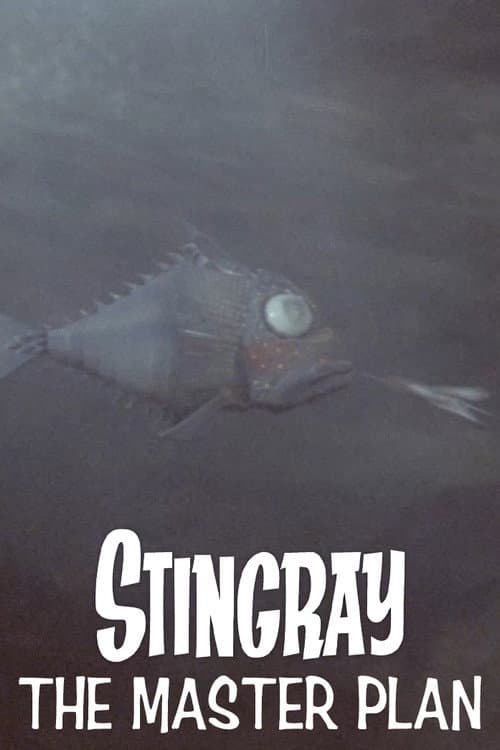 Stingray: The Master Plan