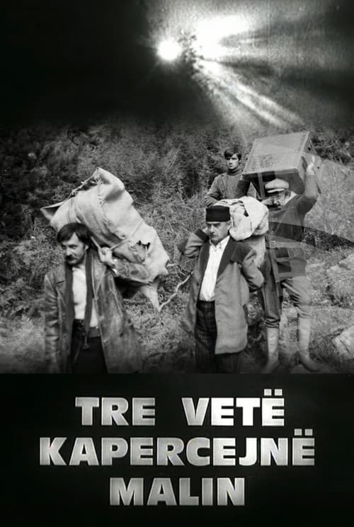 Tre vetë kapërcejnë malin
