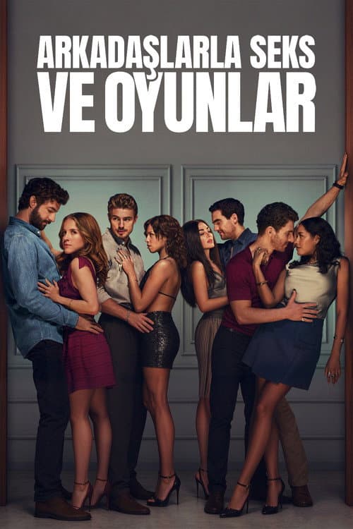 Arkadaşlarla Seks ve Oyunlar